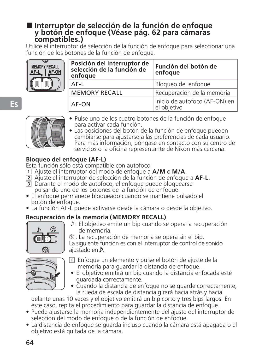 Nikon NIKKOR manual Función del botón de, Enfoque, Bloqueo del enfoque AF-L, Recuperación de la memoria Memory Recall 