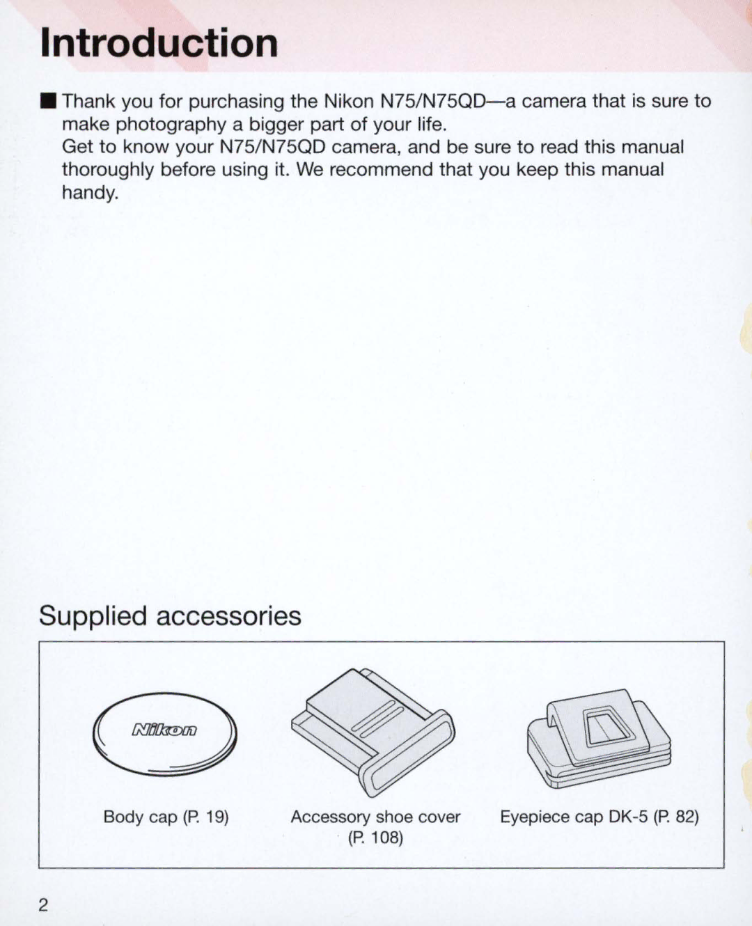 Nikon Nikon N75 instruction manual Introduction, Supplied accessories 