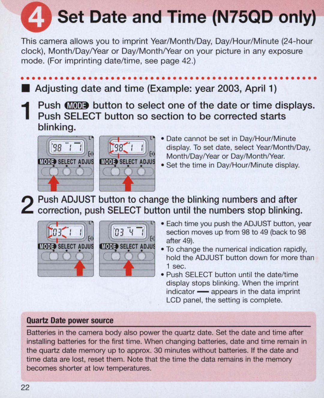 Nikon Nikon N75 instruction manual Quartz Date power source, Set the time in Day/ Hour/ Minute display 