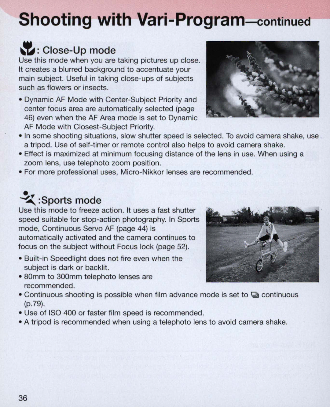 Nikon Nikon N75 instruction manual ~ Close- Up mode, ~ Sports mode 