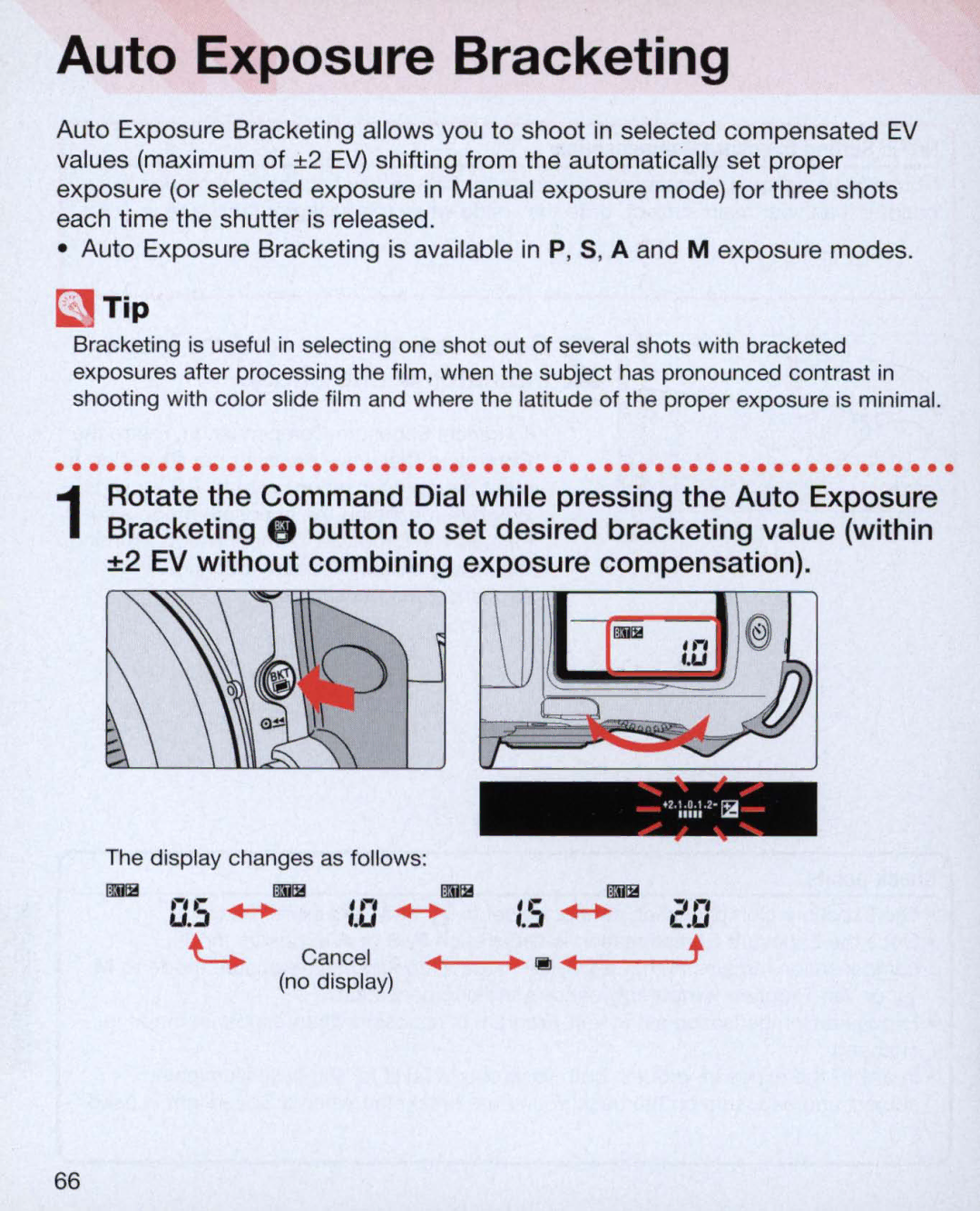 Nikon Nikon N75 instruction manual Auto Exposure Bracketing, Display changes as follows, Cancel, No display 