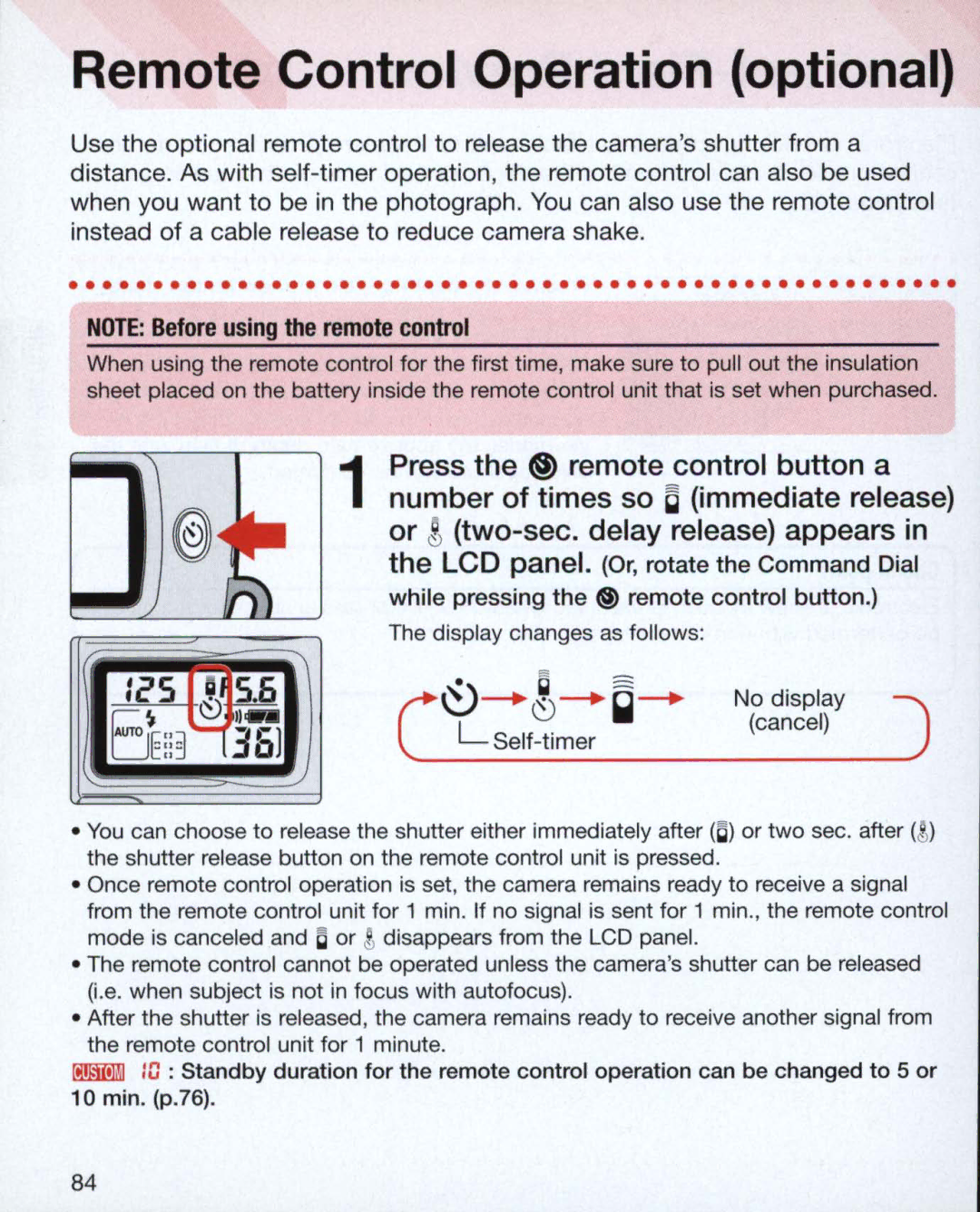 Nikon Nikon N75 instruction manual Remote Control Operation optional, Press the @ remote control button a 