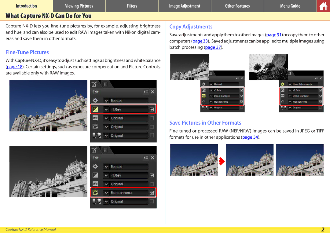 Nikon manual What Capture NX-D Can Do for You, Fine-Tune Pictures, Copy Adjustments, Save Pictures in Other Formats 