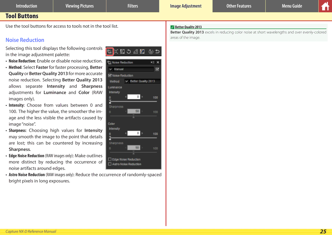 Nikon NX-D manual Tool Buttons, Noise Reduction, Better Quality 