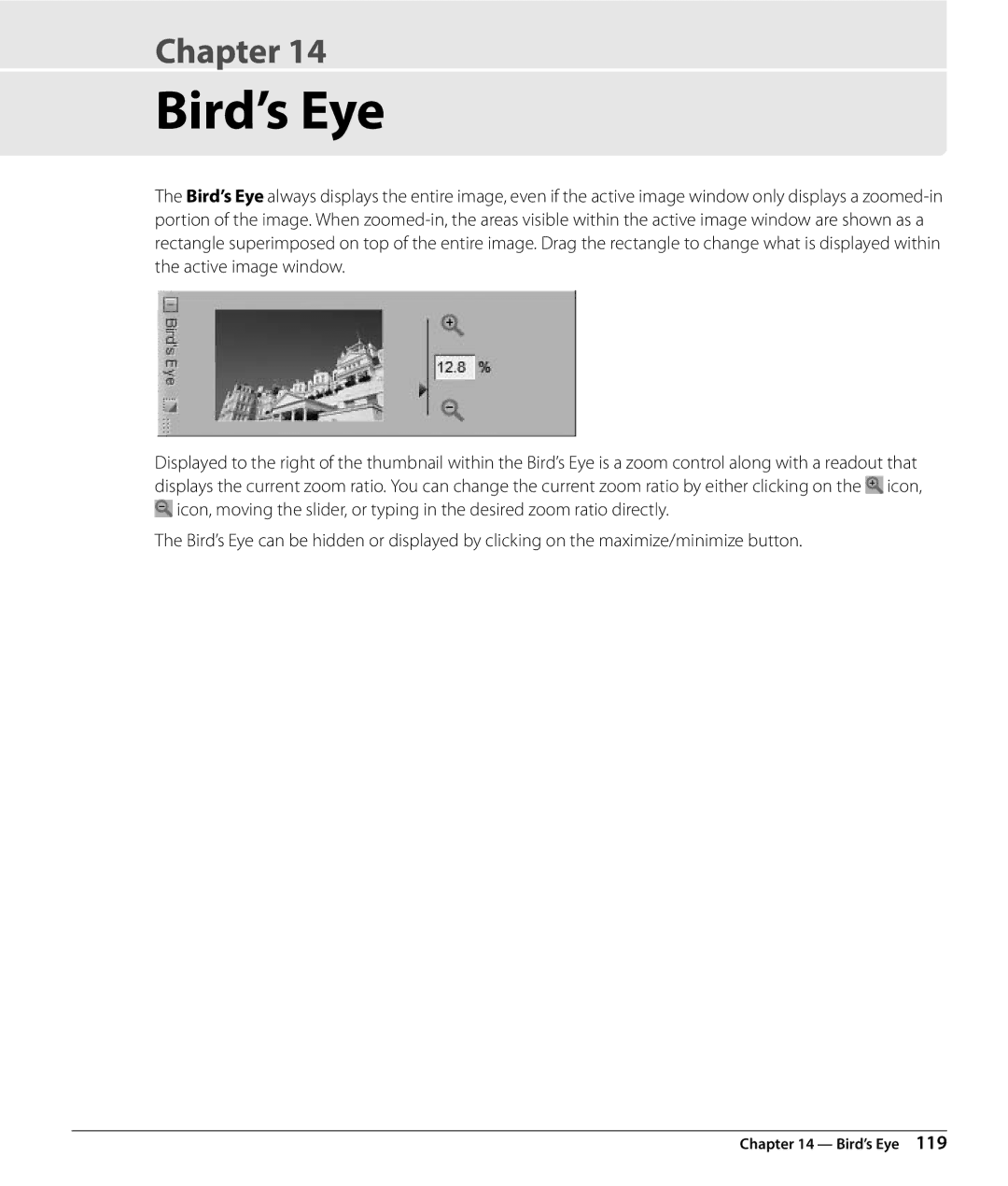 Nikon NX2 user manual Bird’s Eye 