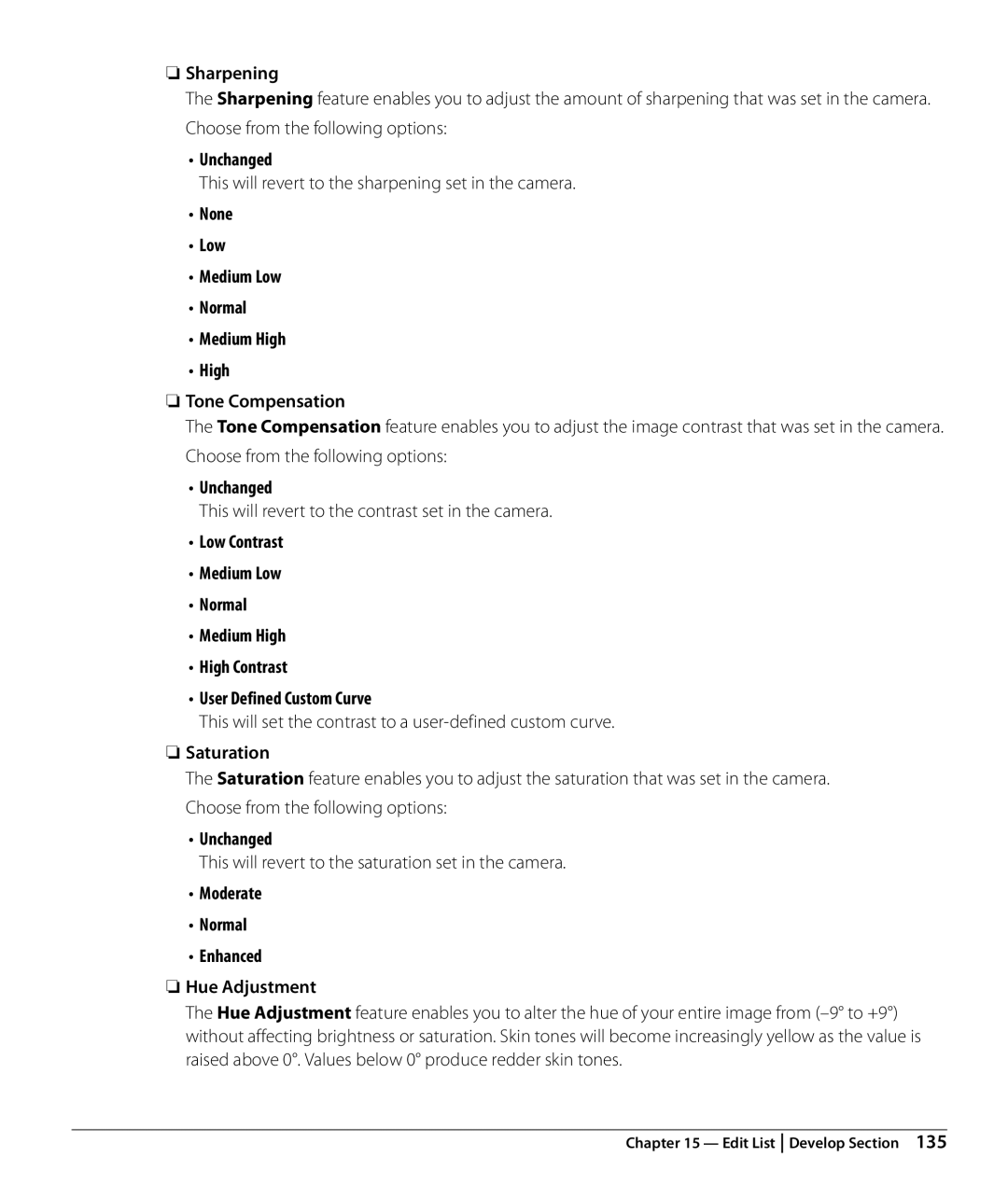 Nikon NX2 user manual None Low Medium Low Normal Medium High Tone Compensation, Moderate Normal Enhanced Hue Adjustment 