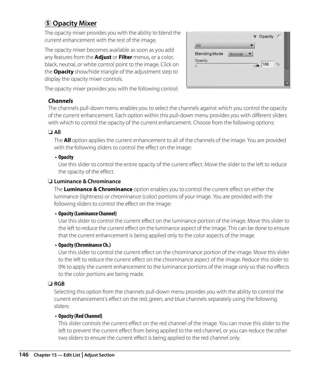 Nikon NX2 user manual Opacity Mixer, Channels 