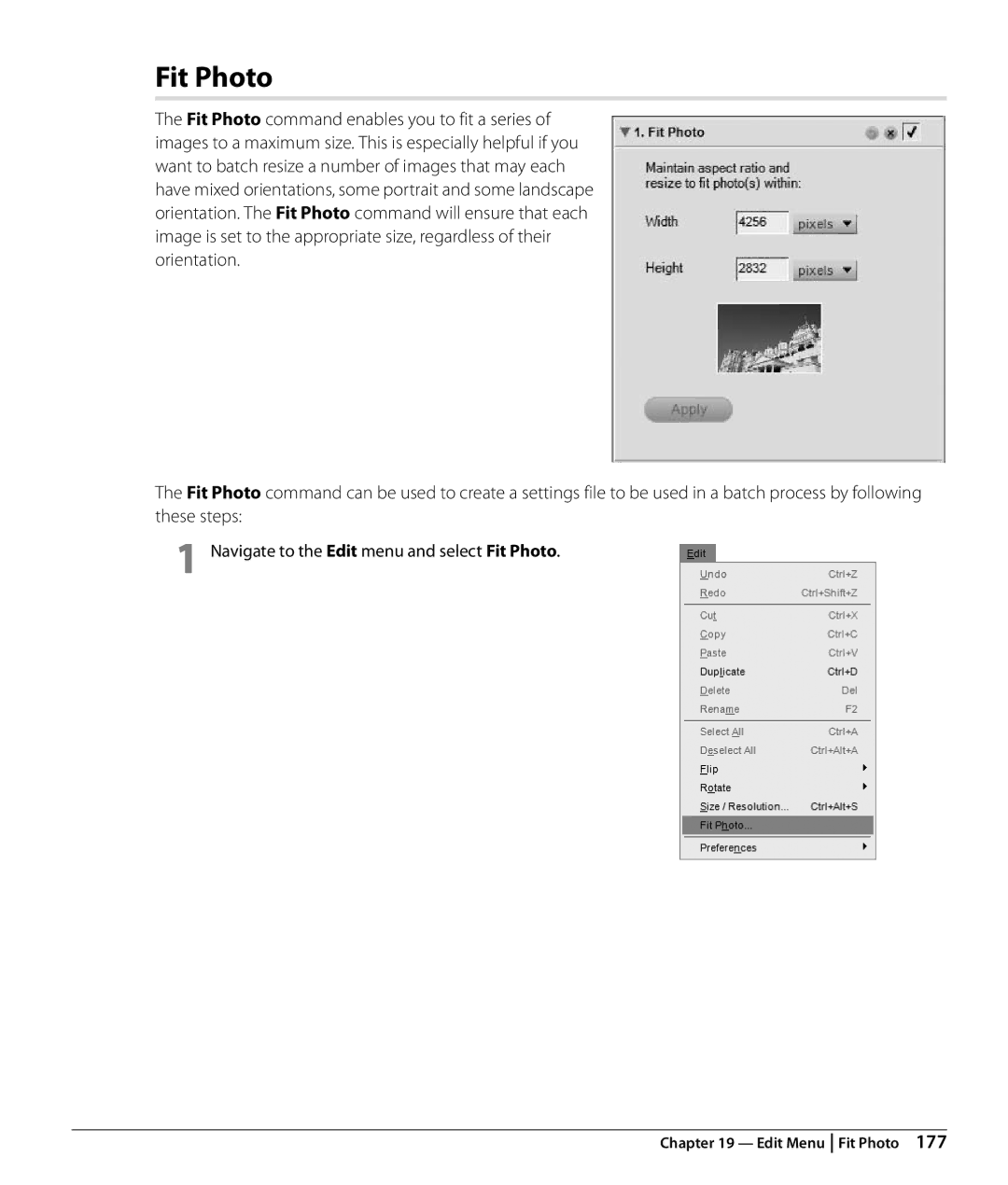 Nikon NX2 user manual Navigate to the Edit menu and select Fit Photo 