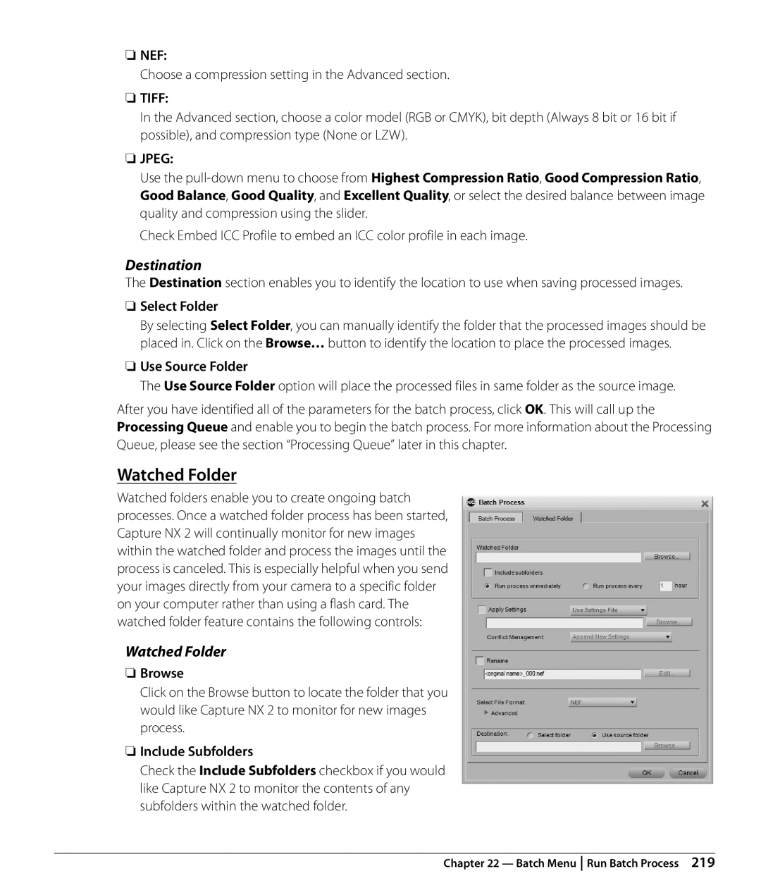 Nikon NX2 user manual Watched Folder, Destination 