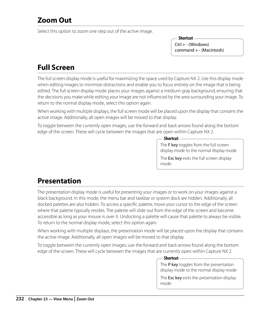 Nikon NX2 user manual Zoom Out, Full Screen, Presentation, Select this option to zoom one step out of the active image 