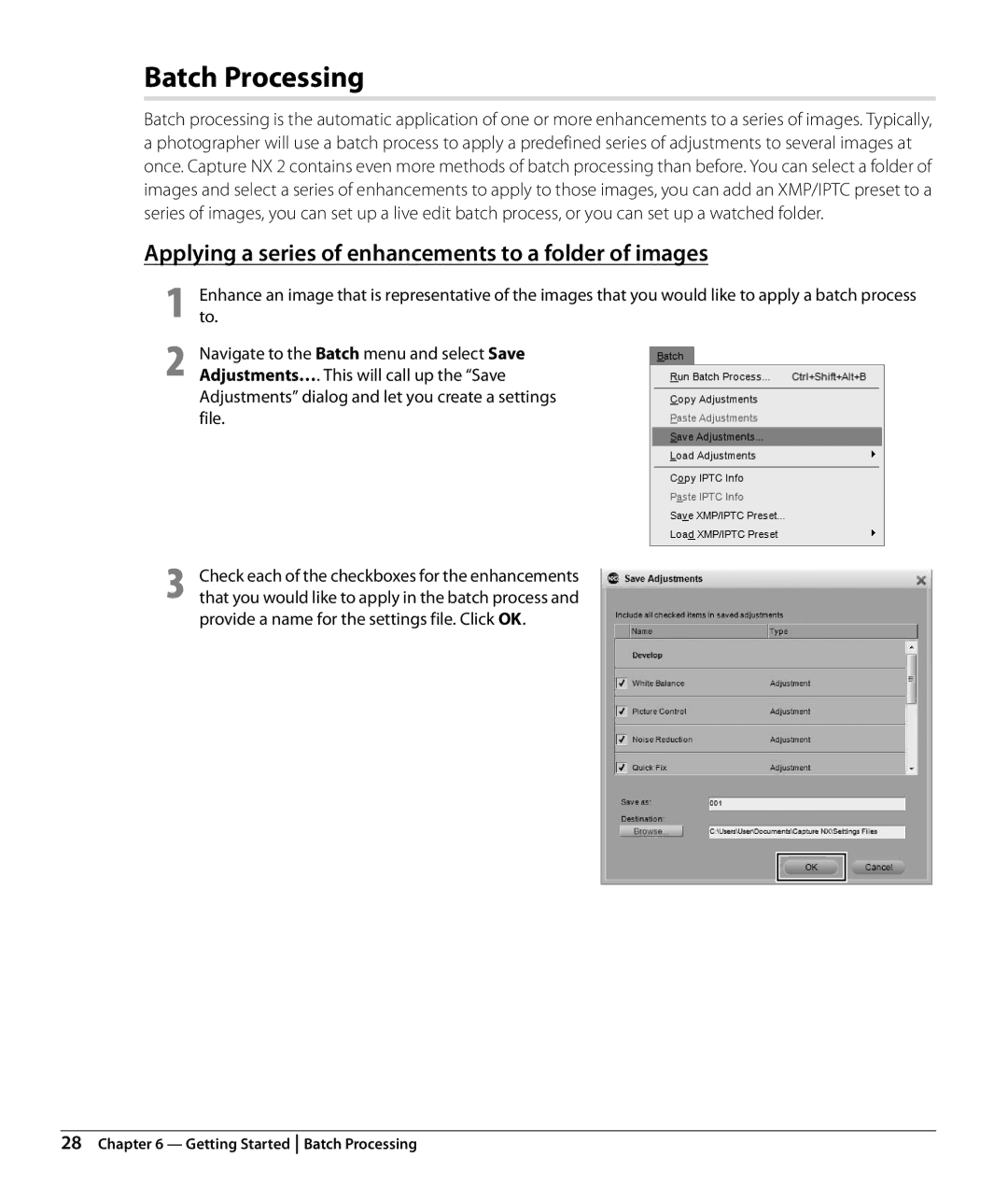 Nikon NX2 user manual Batch Processing, Applying a series of enhancements to a folder of images 