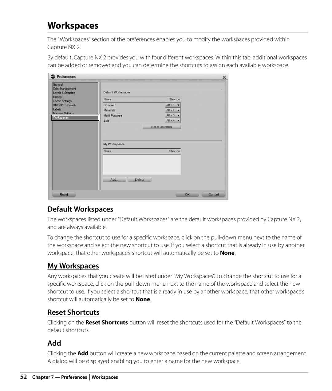 Nikon NX2 user manual Default Workspaces, My Workspaces, Reset Shortcuts 