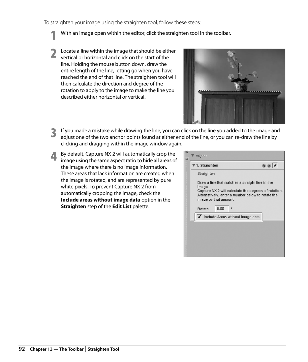 Nikon NX2 user manual Clicking and dragging within the image window again, Toolbar Straighten Tool 