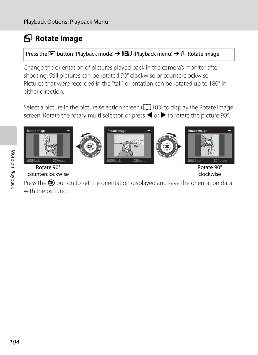 Nikon COOLPIXP300BK user manual Rotate Image, 104, Rotate Counterclockwise 