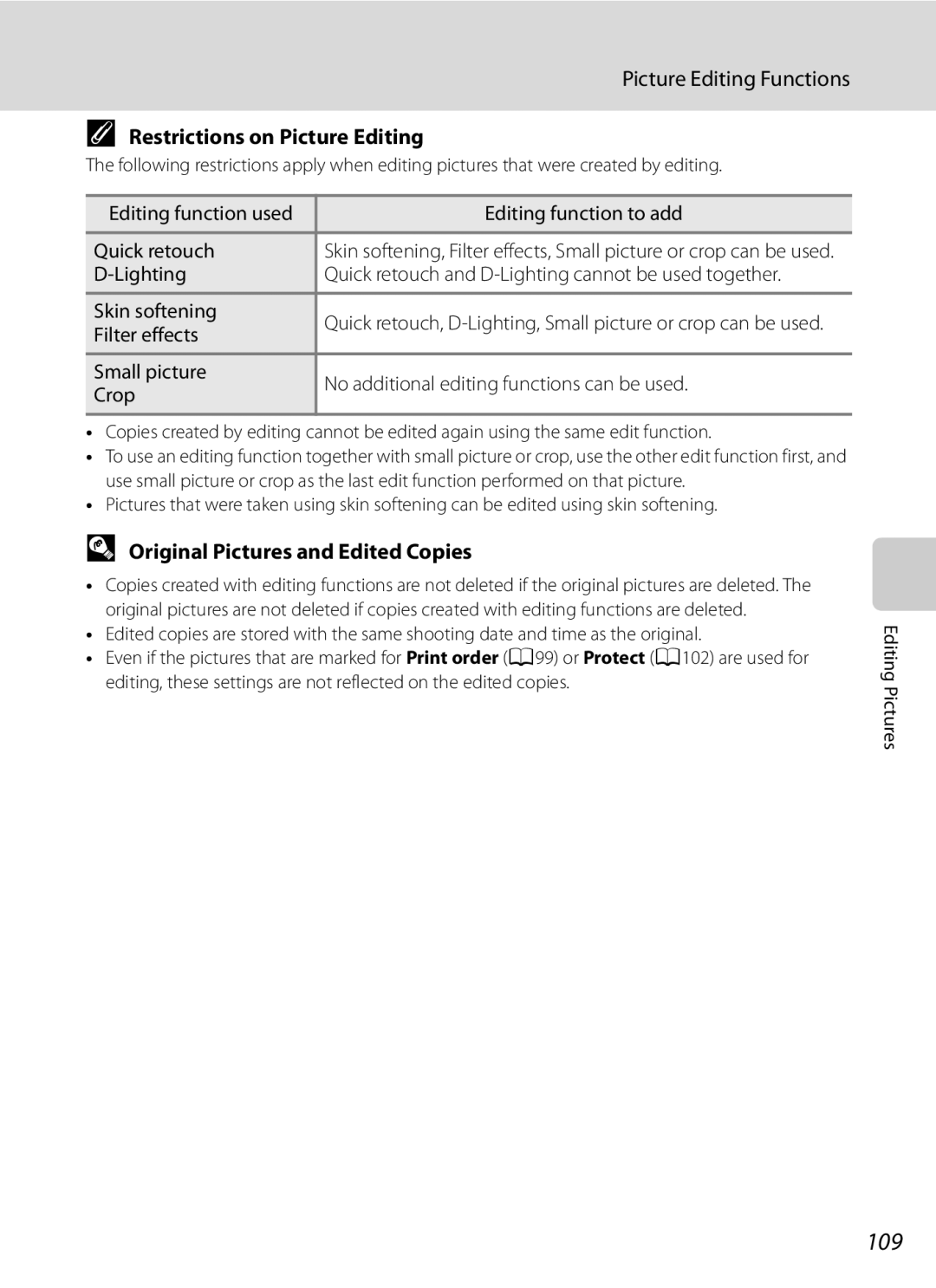 Nikon COOLPIXP300BK 109, Picture Editing Functions, Restrictions on Picture Editing, Original Pictures and Edited Copies 