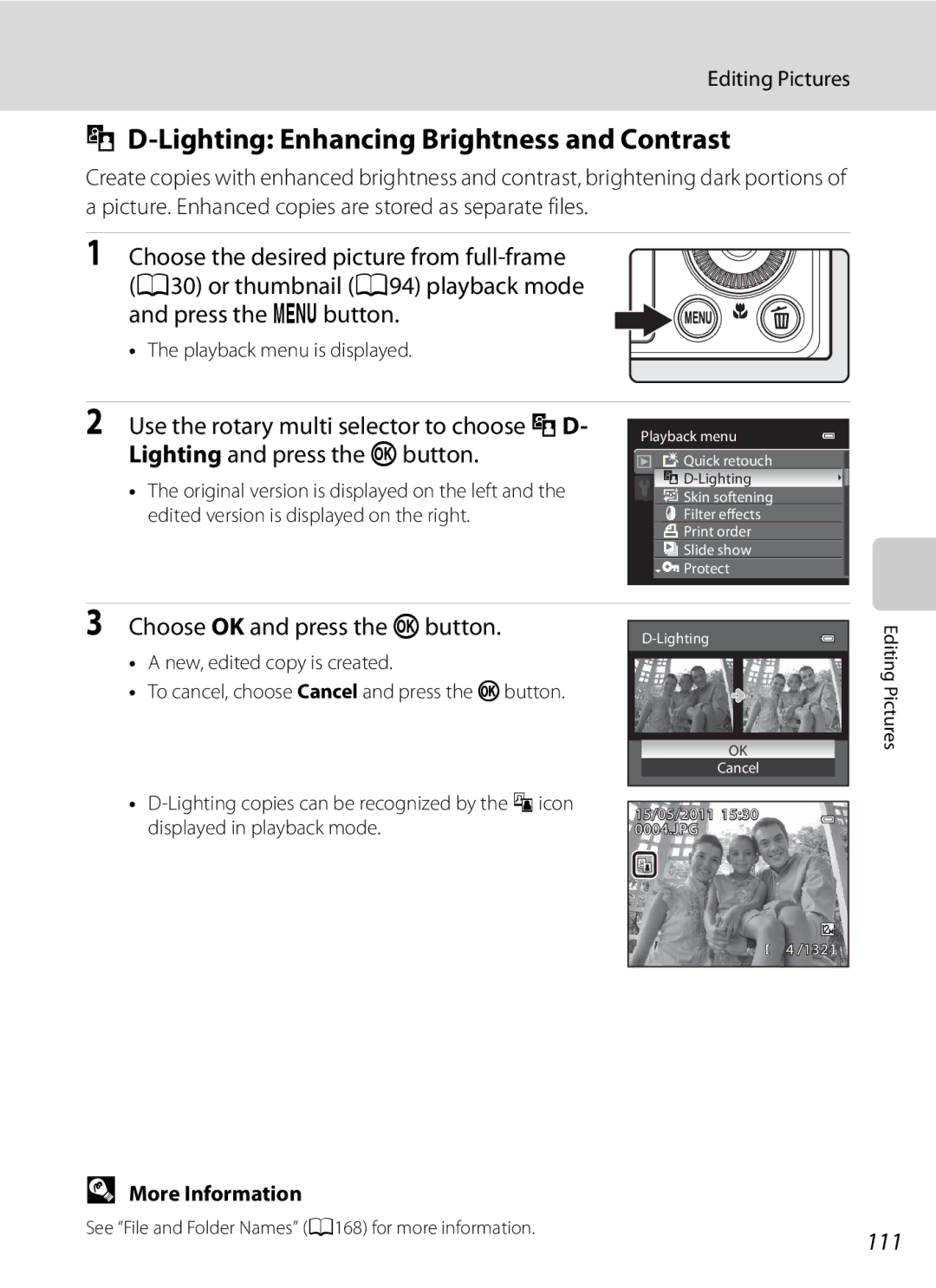 Nikon COOLPIXP300BK Lighting Enhancing Brightness and Contrast, Choose OK and press the kbutton, 111, Editing Pictures 