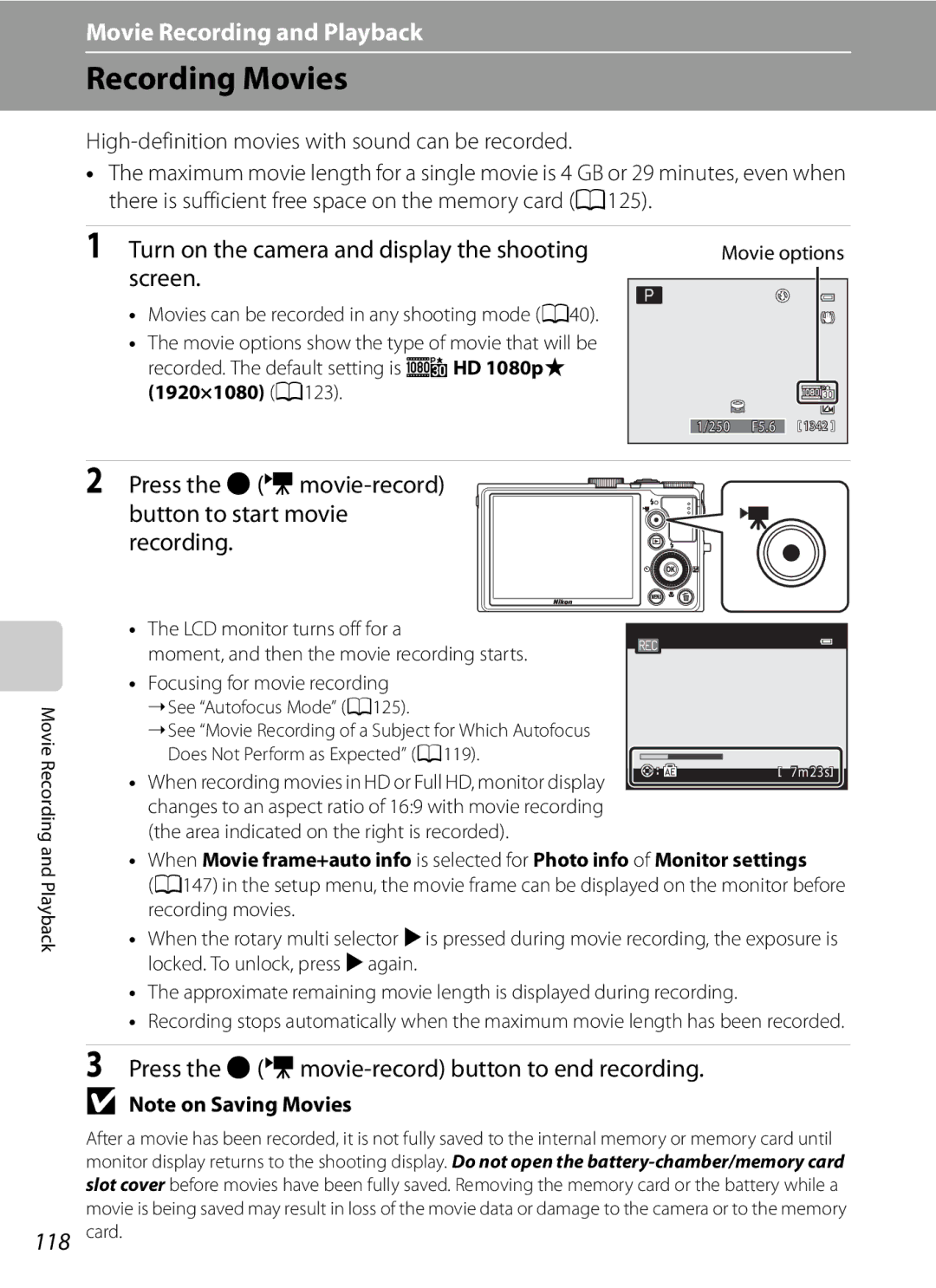 Nikon COOLPIXP300BK user manual Recording Movies, Turn on the camera and display the shooting screen 