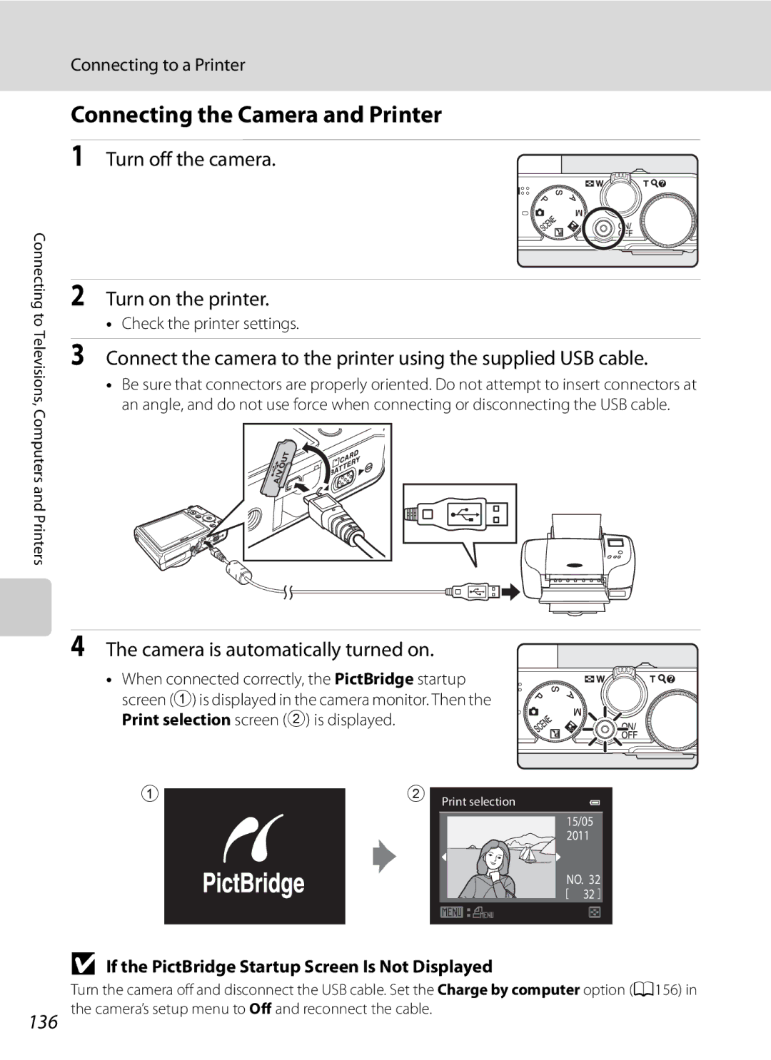 Nikon P300 Connecting the Camera and Printer, Turn off the camera Turn on the printer, Camera is automatically turned on 