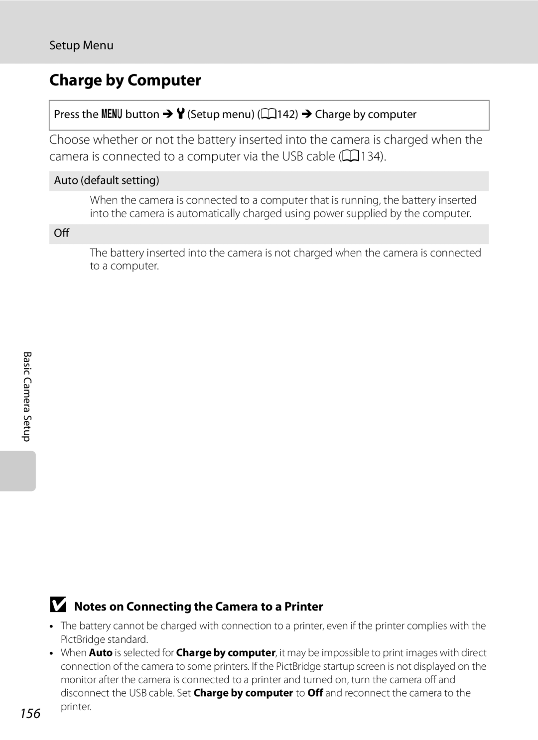 Nikon COOLPIXP300BK user manual Charge by Computer, 156, Press the dbutton MzSetup menu A142 MCharge by computer 