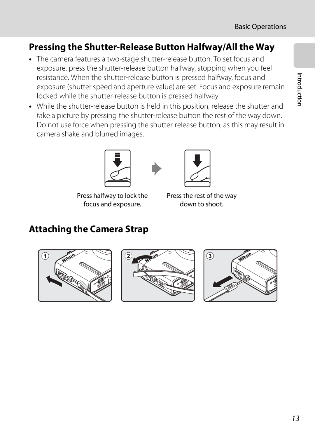 Nikon COOLPIXP300BK user manual Attaching the Camera Strap, Pressing the Shutter-Release Button Halfway/All the Way 