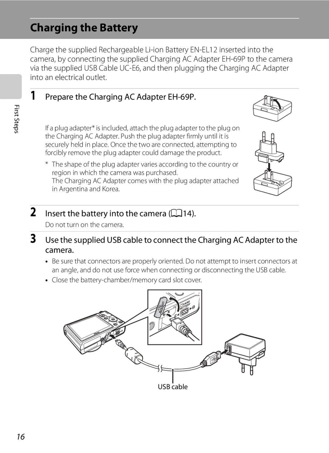 Nikon P300 user manual Charging the Battery, Prepare the Charging AC Adapter EH-69P, Insert the battery into the camera A14 