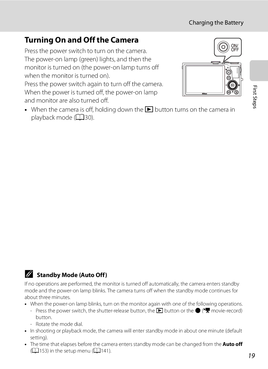 Nikon COOLPIXP300BK user manual Turning On and Off the Camera, Standby Mode Auto Off 