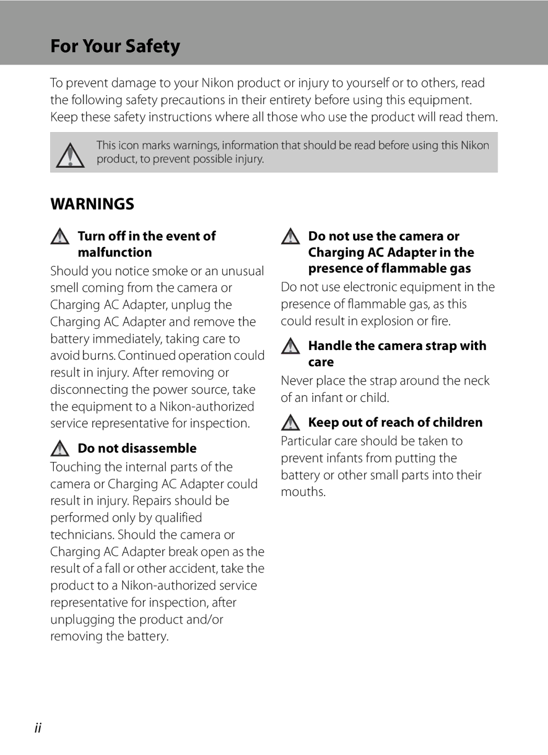 Nikon P300 For Your Safety, Turn off in the event of malfunction, Do not disassemble, Handle the camera strap with care 