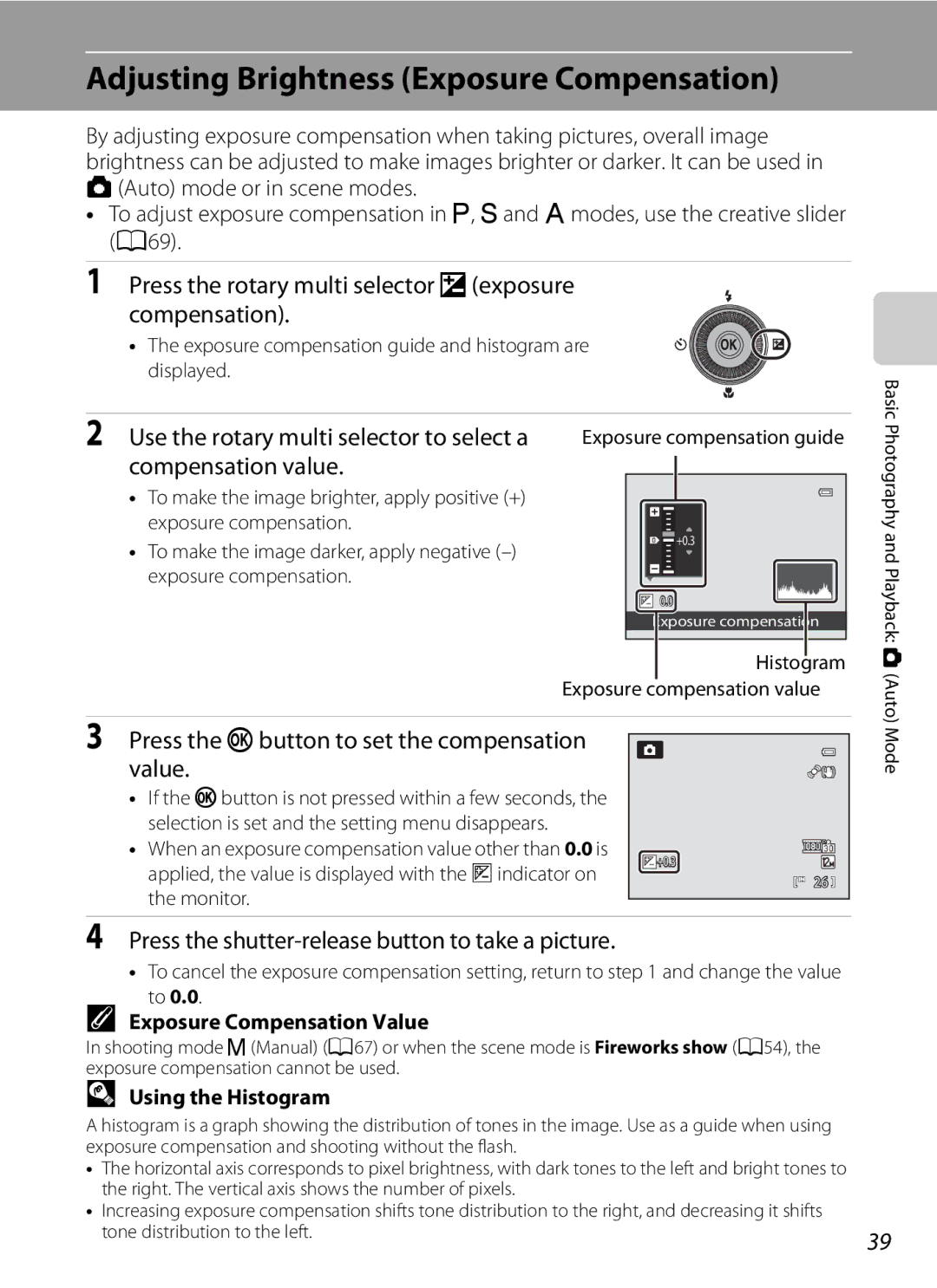 Nikon COOLPIXP300BK user manual Adjusting Brightness Exposure Compensation 