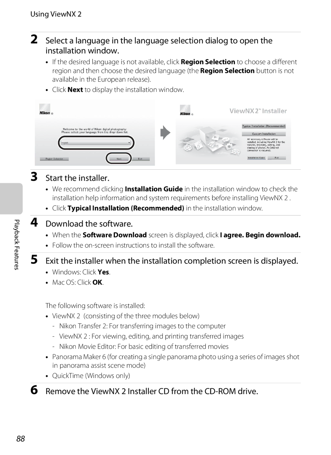 Nikon P310 manual Start the installer, Download the software, Remove the ViewNX 2 Installer CD from the CD-ROM drive 