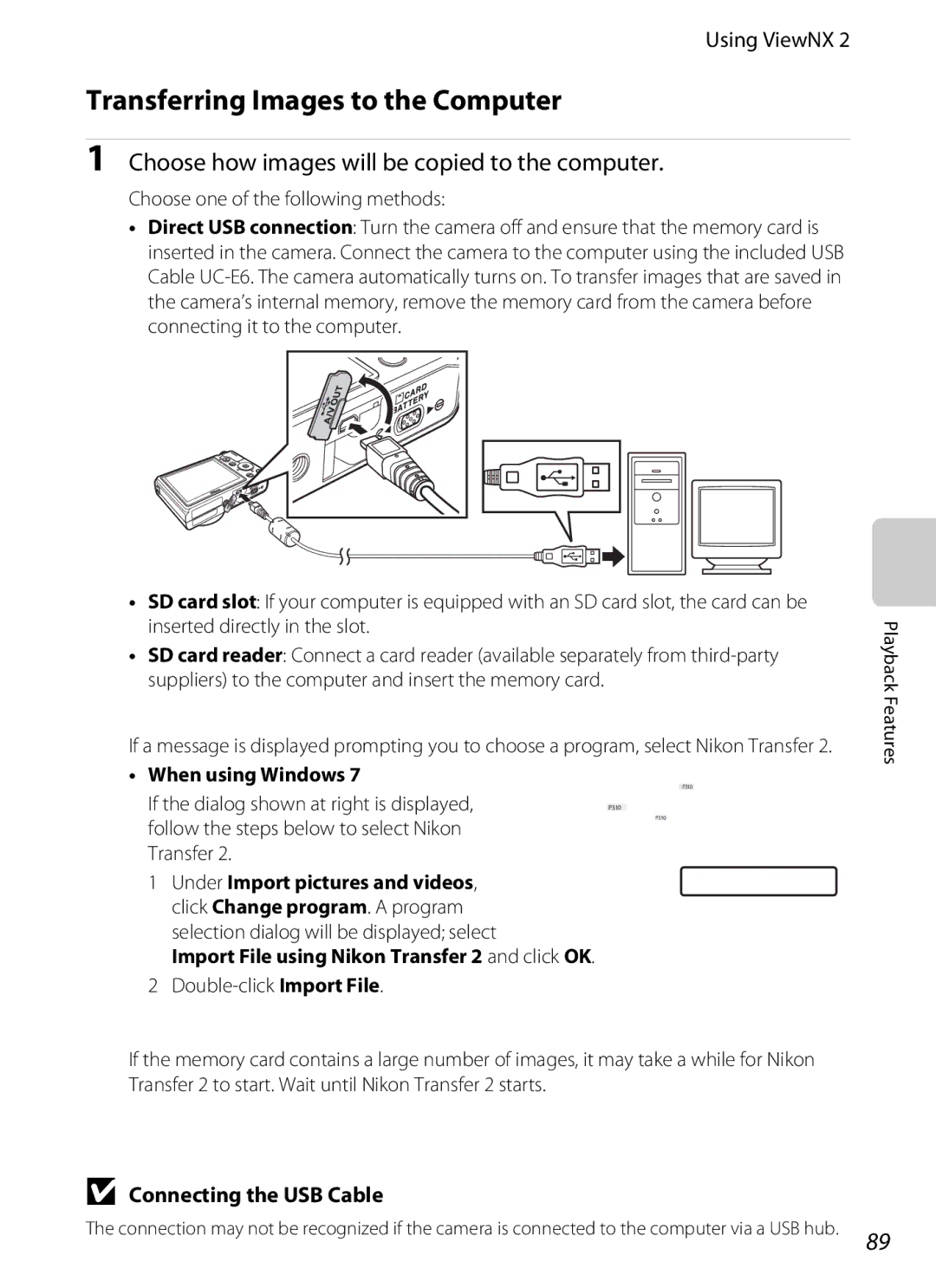 Nikon P310 Transferring Images to the Computer, Choose how images will be copied to the computer, Connecting the USB Cable 