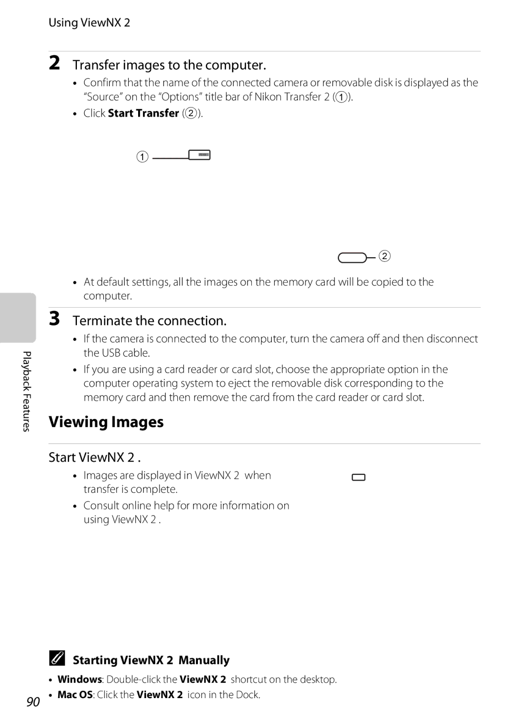 Nikon P310 manual Viewing Images, Transfer images to the computer, Terminate the connection, Start ViewNX 