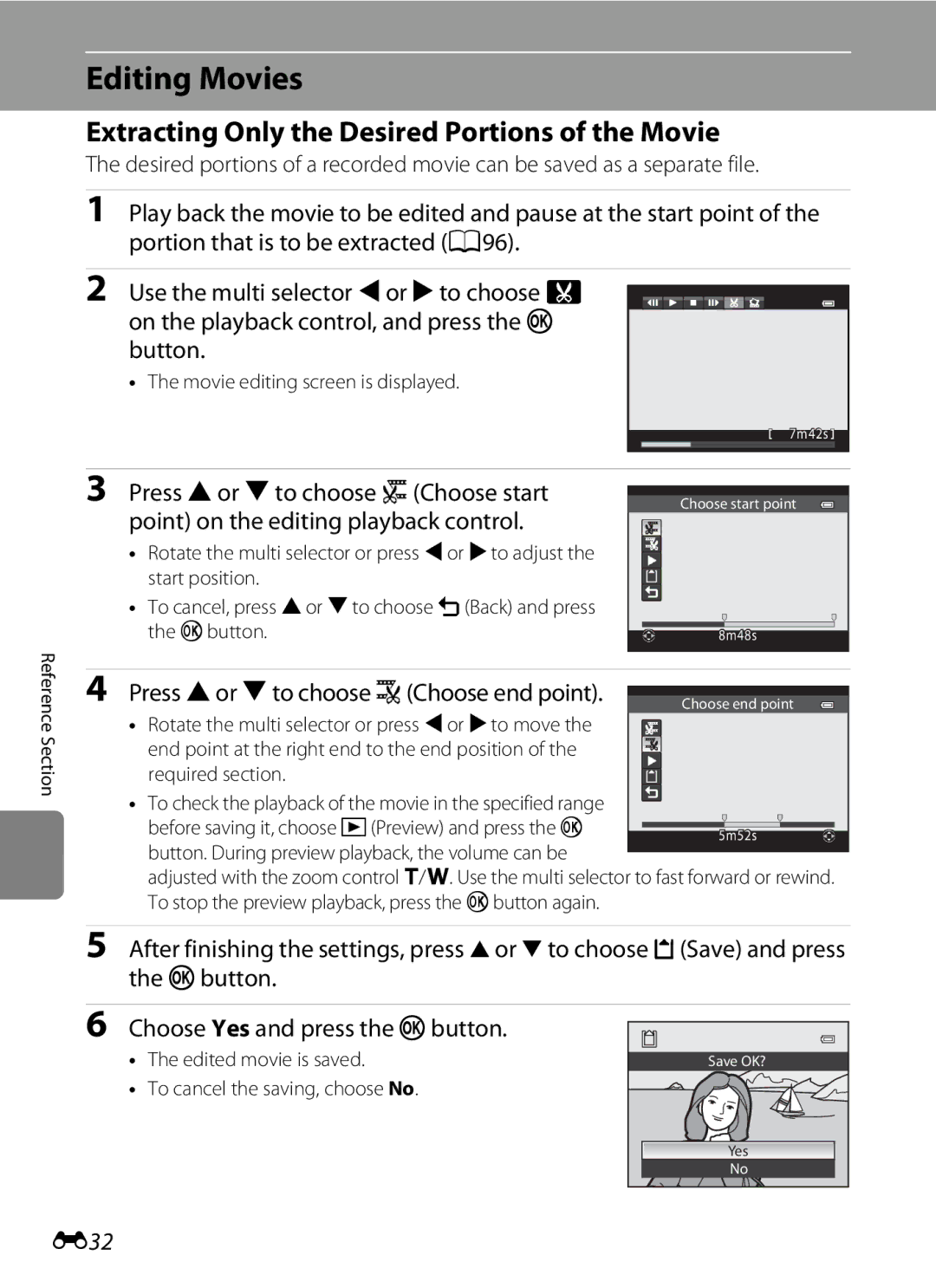 Nikon P310 Editing Movies, Extracting Only the Desired Portions of the Movie, Press Hor Ito choose KChoose end point, E32 