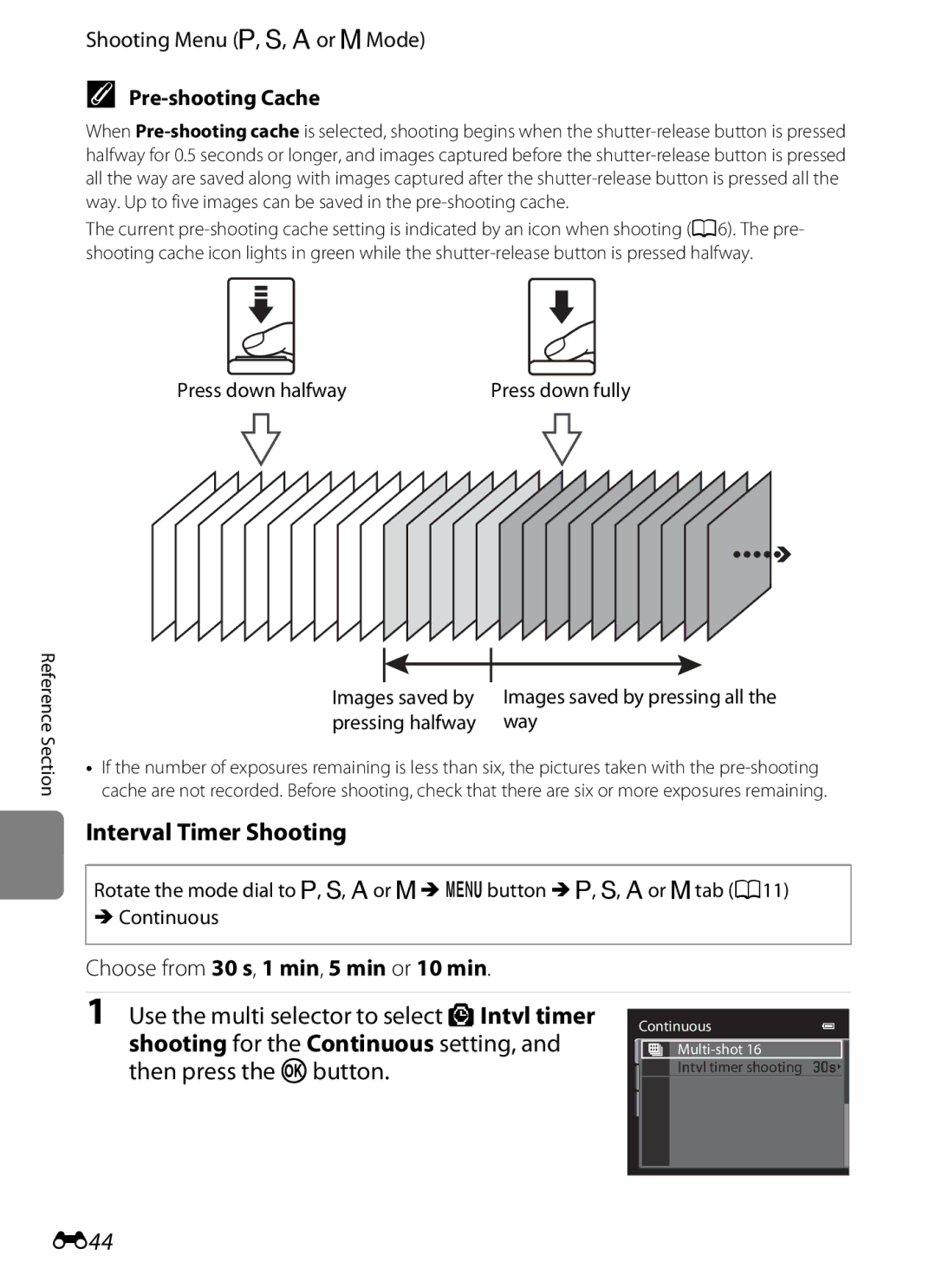 Nikon P310 Interval Timer Shooting, Use the multi selector to select XIntvl timer, Shooting for the Continuous setting 