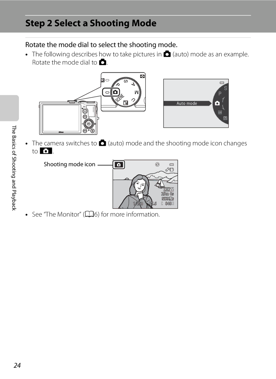 Nikon P310 manual Select a Shooting Mode, Rotate the mode dial to select the shooting mode, Shooting mode icon 