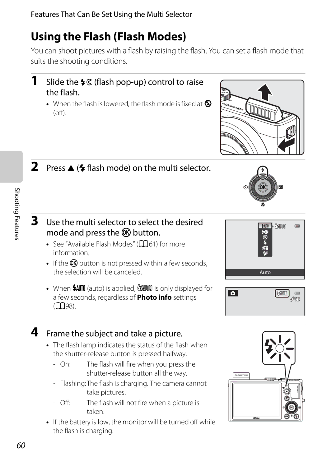 Nikon P310 manual Using the Flash Flash Modes, Slide the K flash pop-up control to raise the flash 