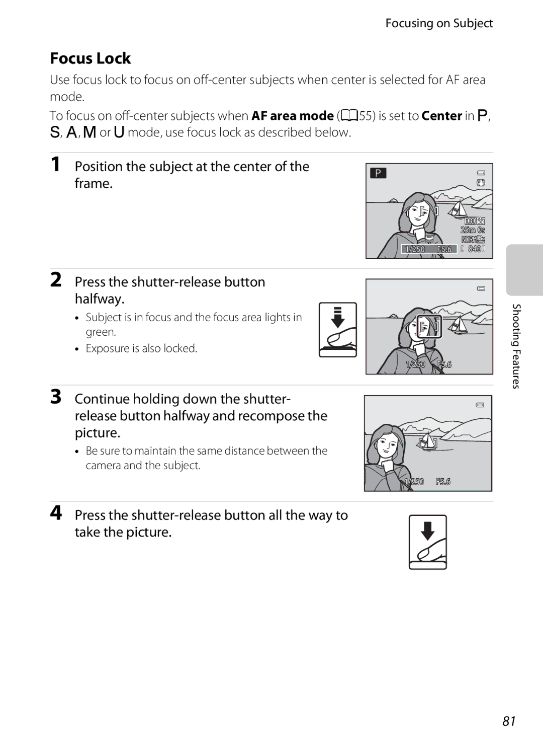 Nikon P310 manual Focus Lock, Position the subject at the center of the frame, Press the shutter-release button halfway 