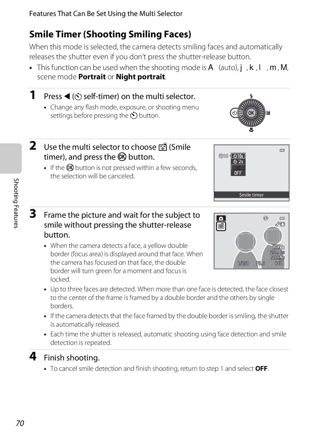 Nikon COOLPIXP510BLK manual Smile Timer Shooting Smiling Faces, Press J n self-timer on the multi selector, Finish shooting 