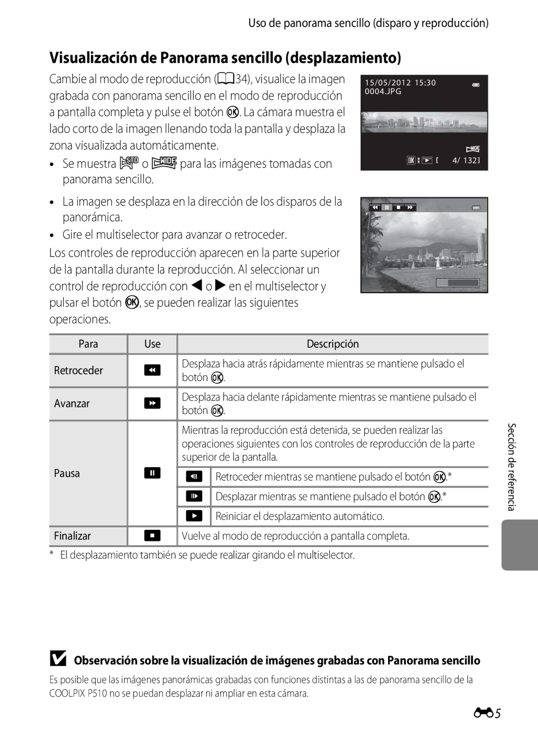 Nikon P510 manual Visualización de Panorama sencillo desplazamiento, Para Use Descripción Retroceder, Botón k 