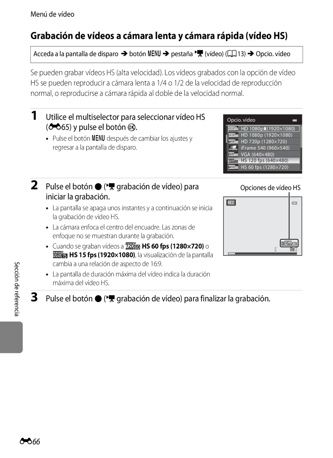 Nikon P510 manual Grabación de vídeos a cámara lenta y cámara rápida vídeo HS, E66 