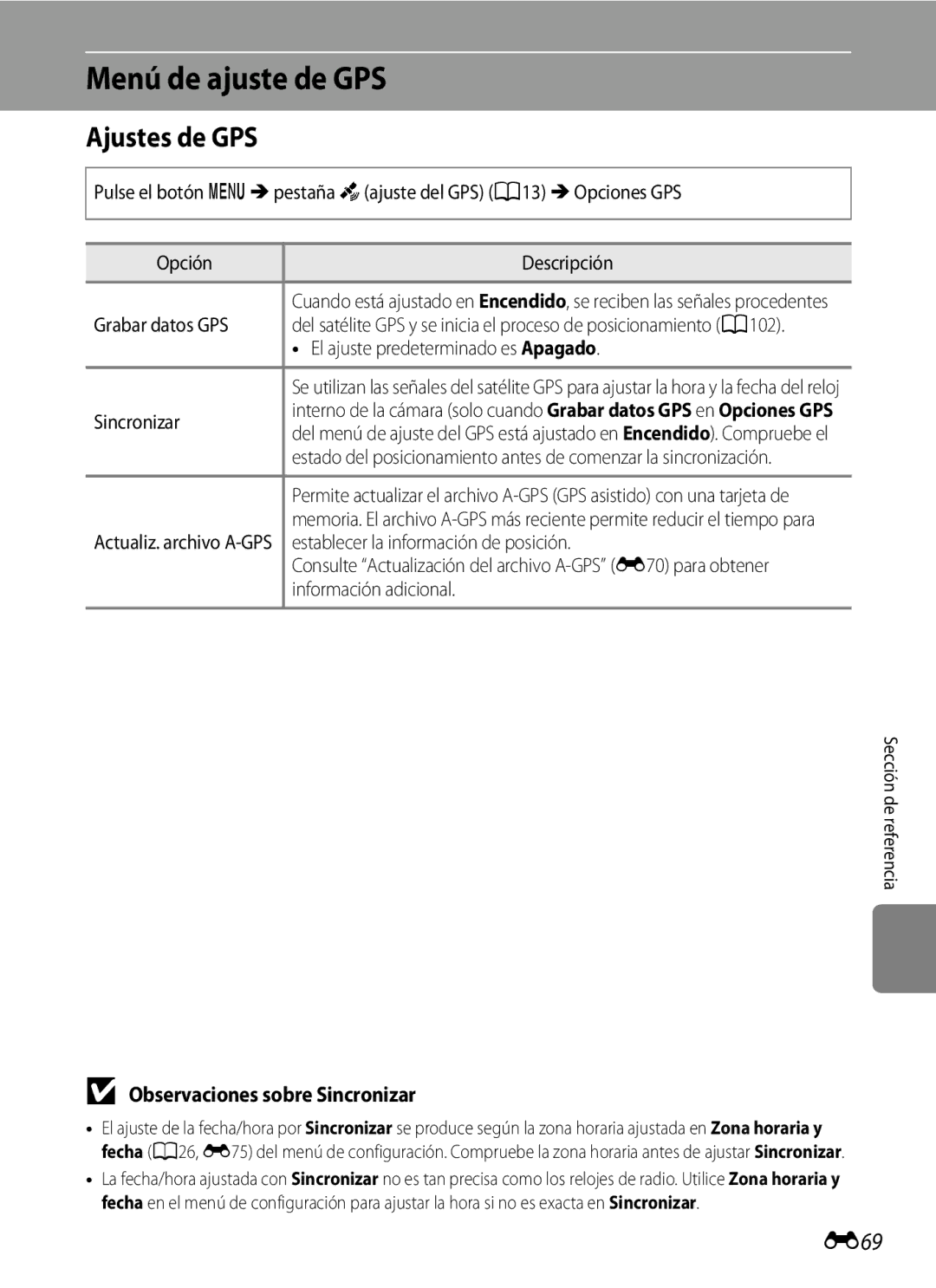 Nikon P510 manual Menú de ajuste de GPS, Ajustes de GPS, E69, Observaciones sobre Sincronizar 