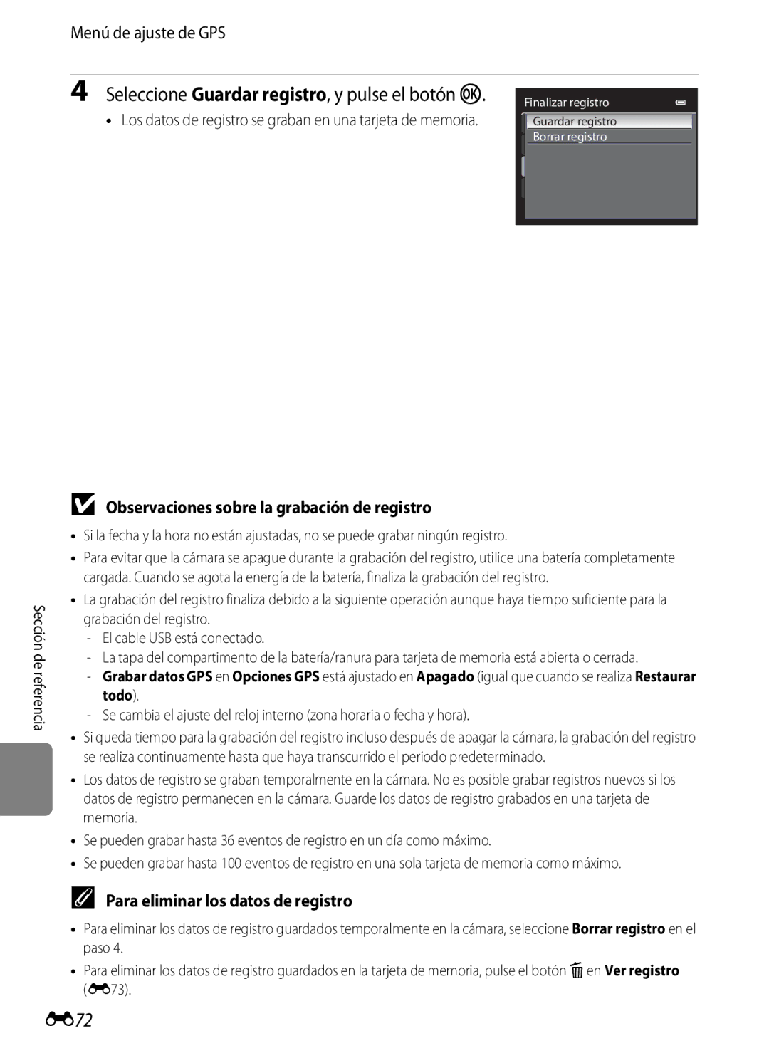 Nikon P510 manual E72, Observaciones sobre la grabación de registro, Para eliminar los datos de registro 