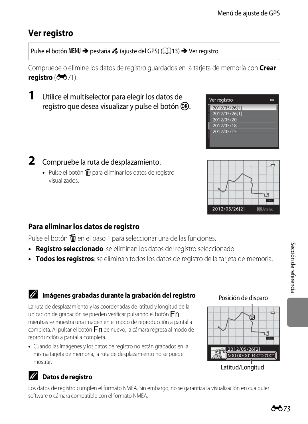 Nikon P510 Ver registro, Compruebe la ruta de desplazamiento, Para eliminar los datos de registro, E73, Datos de registro 