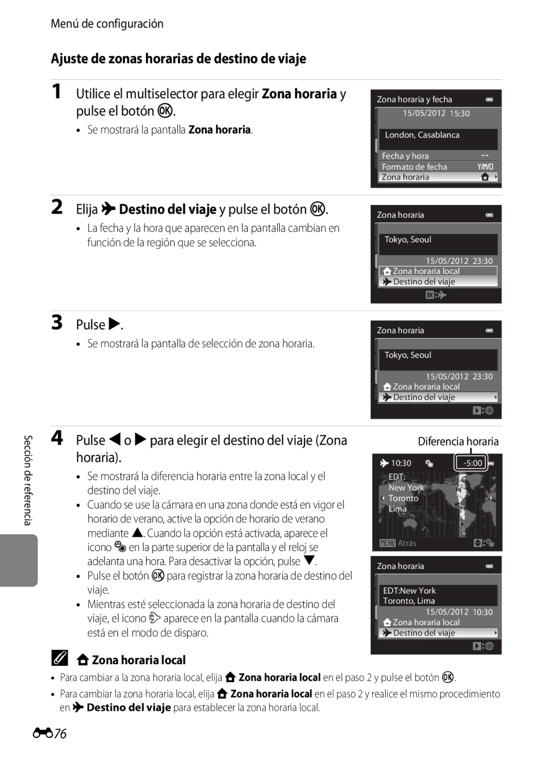 Nikon P510 manual Ajuste de zonas horarias de destino de viaje, Elija xDestino del viaje y pulse el botón k, E76 