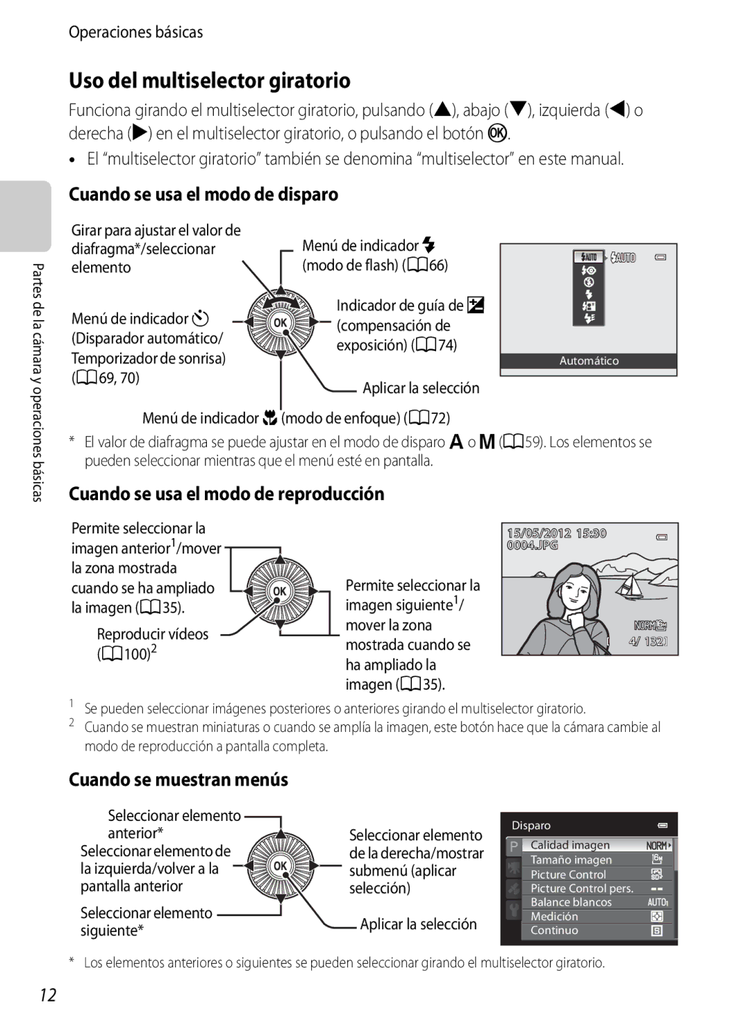 Nikon P510 manual Uso del multiselector giratorio, Cuando se usa el modo de disparo, Cuando se usa el modo de reproducción 