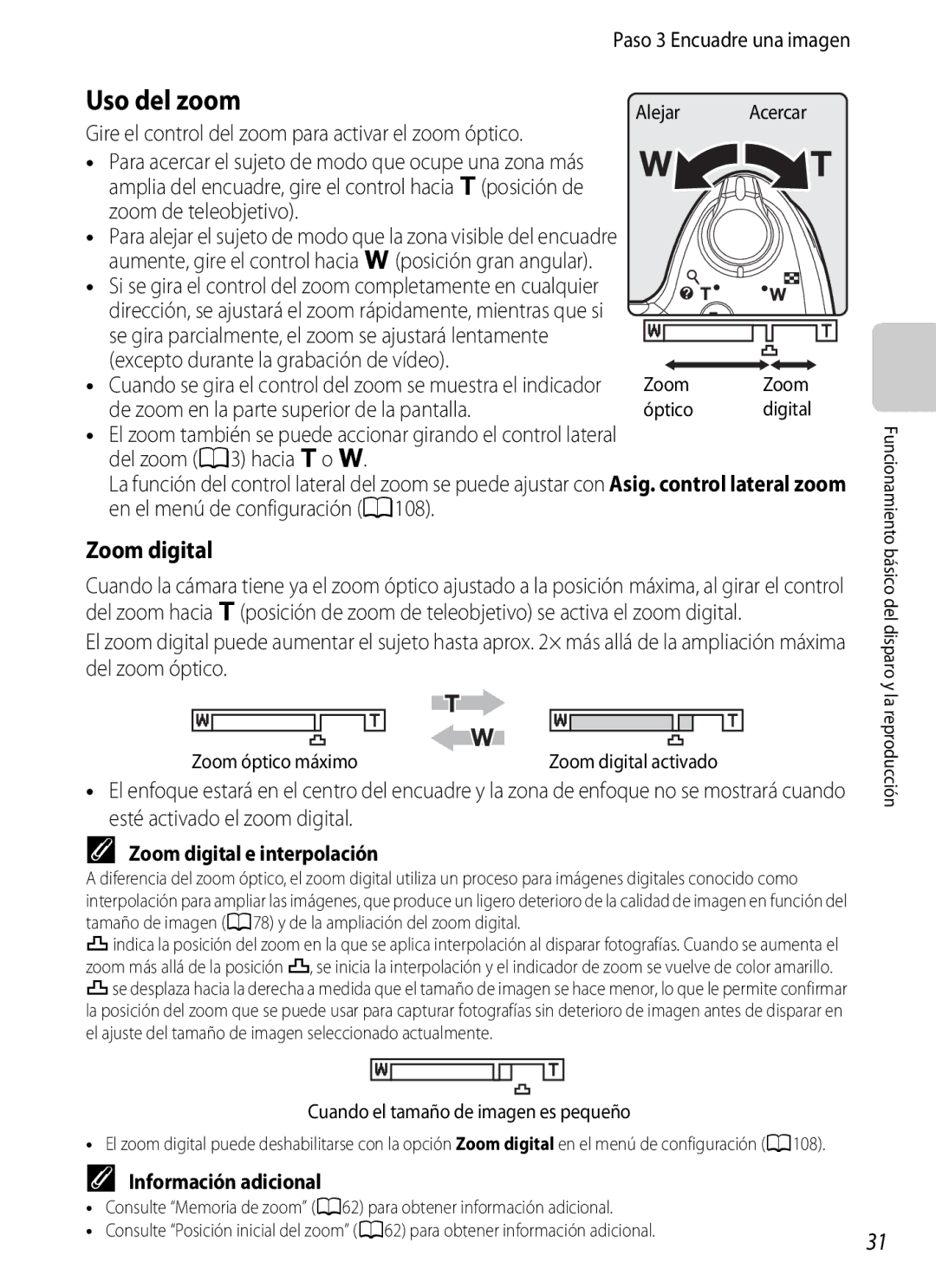 Nikon P510 manual Uso del zoom, Zoom digital e interpolación, Información adicional 