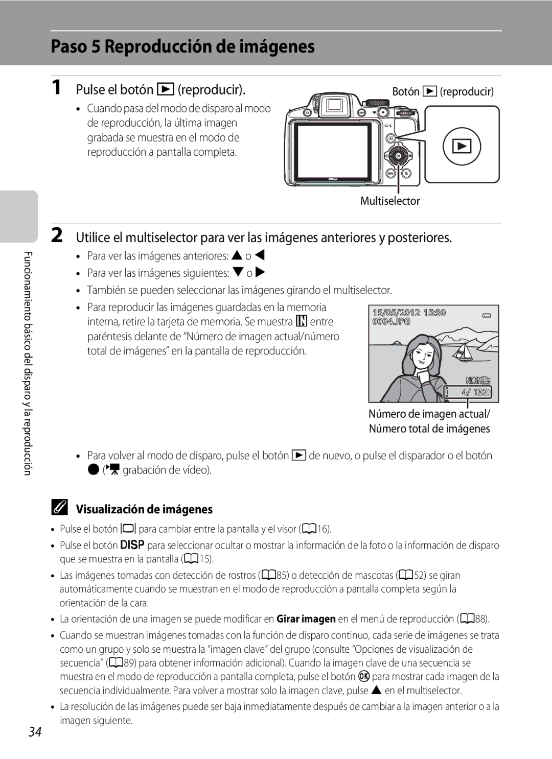 Nikon P510 manual Paso 5 Reproducción de imágenes, Pulse el botón creproducir, Visualización de imágenes 