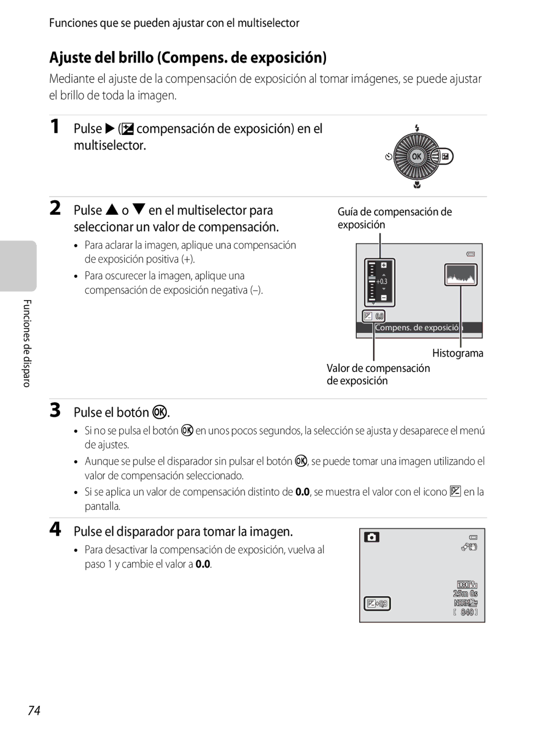 Nikon P510 Ajuste del brillo Compens. de exposición, Pulse Kocompensación de exposición en el multiselector, Histograma 