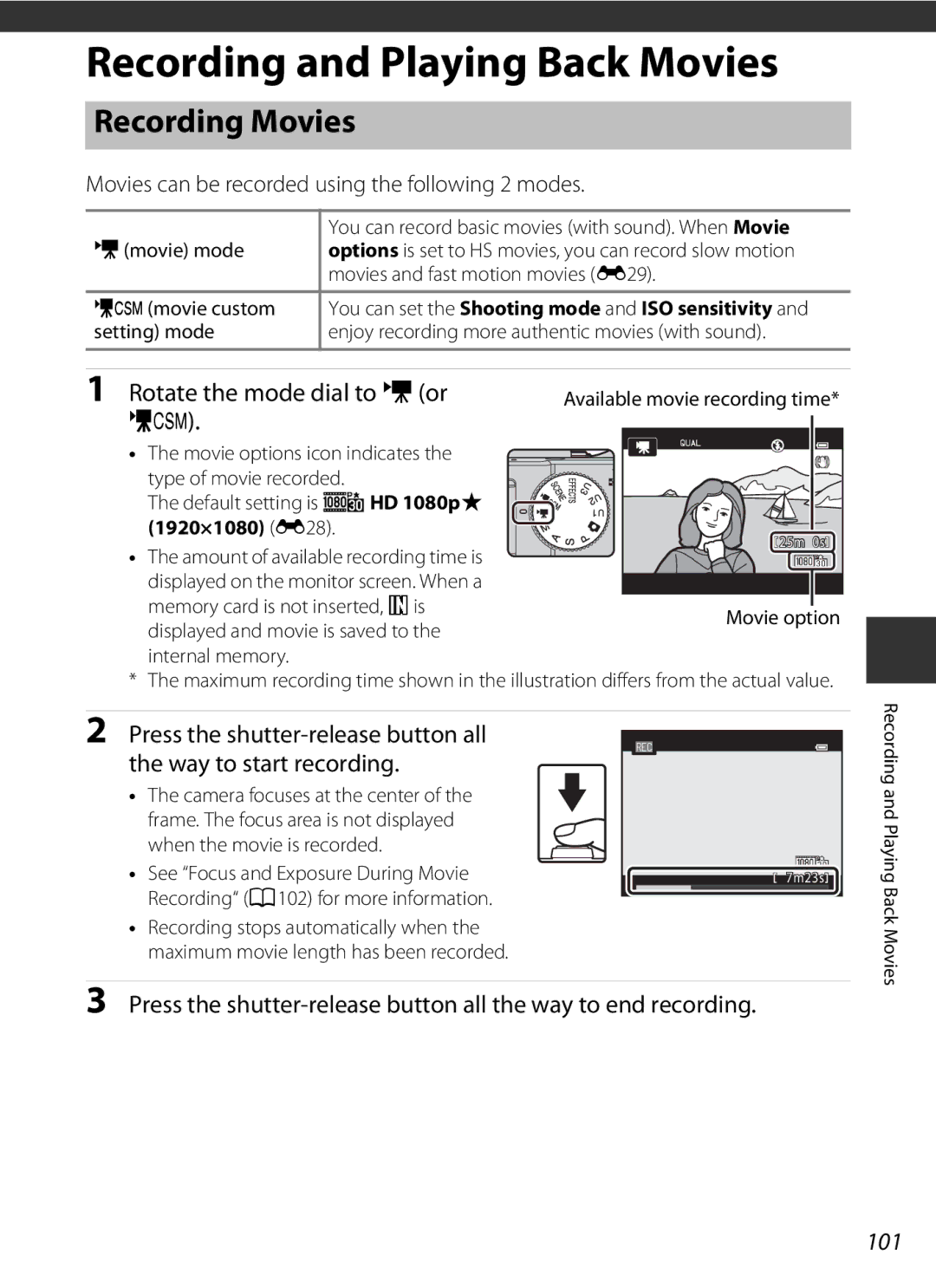 Nikon COOLPIXP7700BLK manual Recording Movies, Rotate the mode dial to eor h, 101 