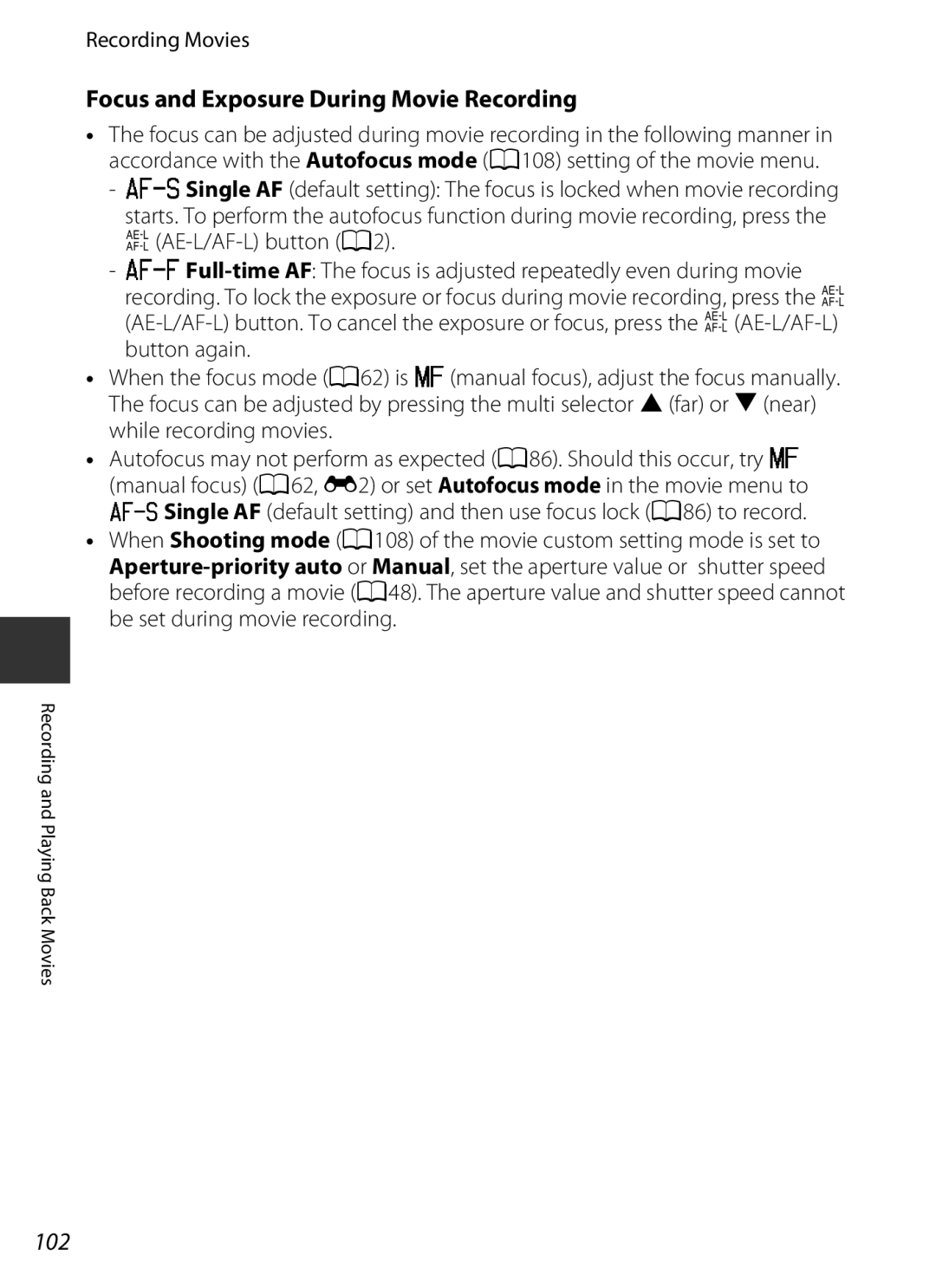 Nikon COOLPIXP7700BLK manual Focus and Exposure During Movie Recording, 102, Recording Movies 