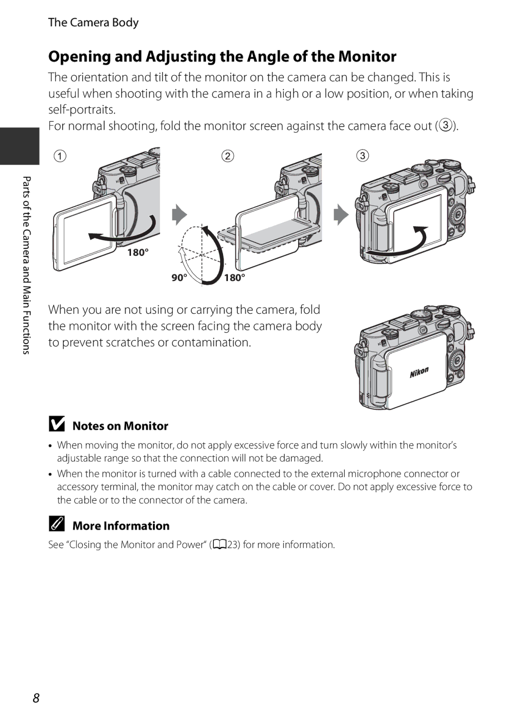 Nikon COOLPIXP7700BLK manual Opening and Adjusting the Angle of the Monitor, More Information 